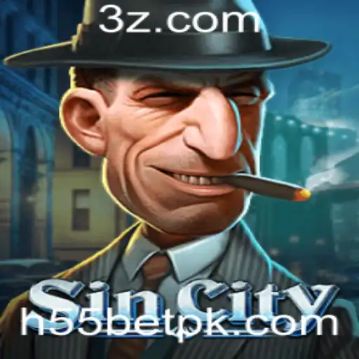 Explorando o Mundo de SinCity com H55BET: Um Guia Completo